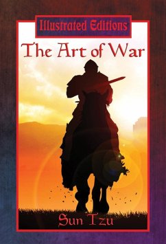 The Art of War (Illustrated Edition) (eBook, ePUB) - Tzu, Sun
