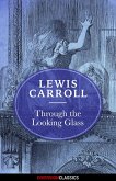 Through the Looking Glass (Diversion Classics) (eBook, ePUB)