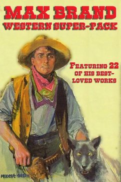 Max Brand Western Super Pack (eBook, ePUB) - Brand, Max