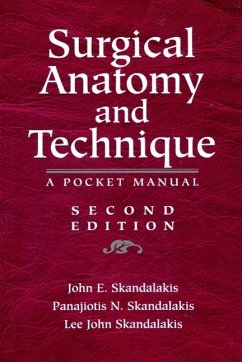 Surgical Anatomy and Technique (eBook, PDF) - Skandalakis, John E.; Skandalakis, Panajiotis N.; Skandalakis, Lee J.