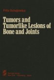 Tumors and Tumorlike Lesions of Bone and Joints (eBook, PDF)