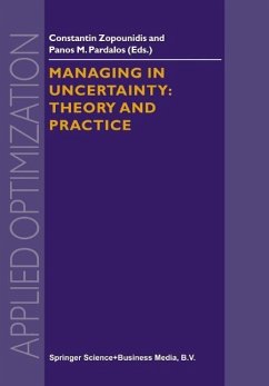 Managing in Uncertainty: Theory and Practice (eBook, PDF) - Zopounidis, Constantin; Pardalos, Panos M.