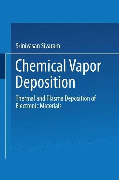 Chemical Vapor Deposition (eBook, PDF) Chemical Vapor Deposition (eBook, PDF)