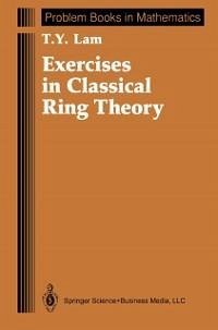 Exercises in Classical Ring Theory (eBook, PDF) - Lam, T. Y.