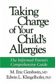 Taking Charge of Your Child's Allergies (eBook, PDF)