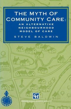 The Myth of Community Care (eBook, PDF) - Baldwin, Steve