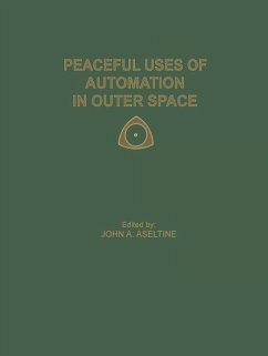 Peaceful Uses of Automation in Outer Space (eBook, PDF) - Aseltine, John A.