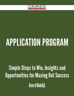 Cover Application Program - Simple Steps to Win, Insights and Opportunities for Maxing Out Success (eBook, ePUB)