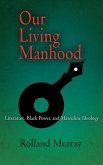 Our Living Manhood (eBook, ePUB)