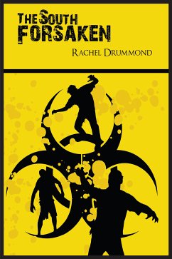 The South Forsaken (eBook, ePUB) - Drummond, Rachel