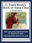 L. Frank Baum's Book of Santa Claus (eBook, ePUB)