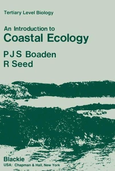 An introduction to Coastal Ecology (eBook, PDF) An introduction to Coastal Ecology (eBook, PDF)