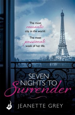 Seven Nights To Surrender: Art of Passion 1 (eBook, ePUB) - Grey, Jeanette