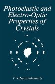 Photoelastic and Electro-Optic Properties of Crystals (eBook, PDF)