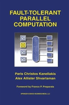 Fault-Tolerant Parallel Computation (eBook, PDF) - Kanellakis, Paris Christos; Shvartsman, Alex Allister