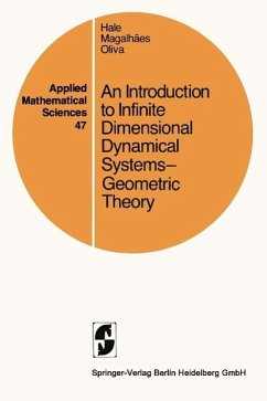 An Introduction to Infinite Dimensional Dynamical Systems - Geometric Theory (eBook, PDF) - Hale, J. K.; Magalhaes, L. T.; Oliva, W. M.