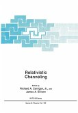 Relativistic Channeling (eBook, PDF)