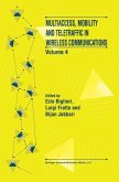 Multiaccess, Mobility and Teletraffic in Wireless Communications: Volume 4 (eBook, PDF)
