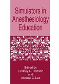 Simulators in Anesthesiology Education (eBook, PDF)