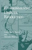 Environmental Dispute Resolution (eBook, PDF)