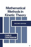 Mathematical Methods in Kinetic Theory (eBook, PDF) Mathematical Methods in Kinetic Theory (eBook, PDF)