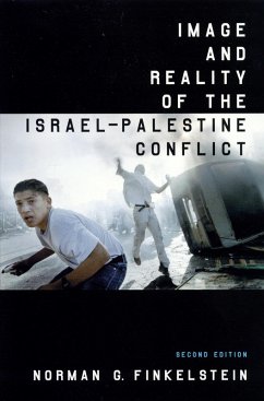 Image and Reality of the Israel-Palestine Conflict (eBook, ePUB) - Finkelstein, Norman G