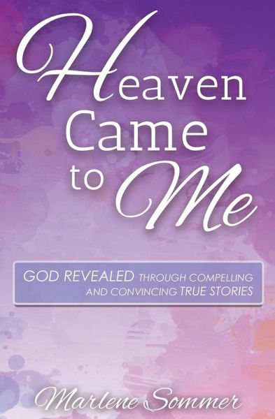 Heaven Came to Me (eBook, ePUB) Heaven Came to Me (eBook, ePUB)