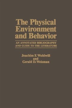 The Physical Environment and Behavior (eBook, PDF) - Wohlwill, Joachim F.; Weisman, Gerald D.