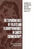 The Expanding Role of Folates and Fluoropyrimidines in Cancer Chemotherapy (eBook, PDF)