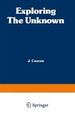 Exploring the Unknown (eBook, PDF)