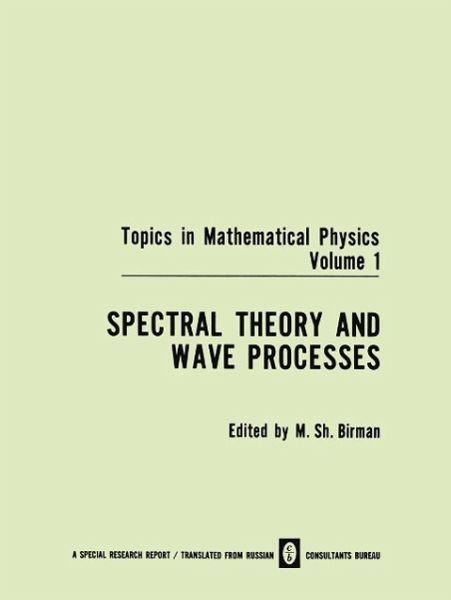 Spectral Theory and Wave Processes (eBook, PDF) Spectral Theory and Wave Processes (eBook, PDF)