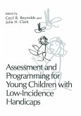 Assessment and Programming for Young Children with Low-Incidence Handicaps (eBook, PDF)