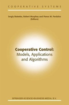 Cooperative Control: Models, Applications and Algorithms (eBook, PDF)