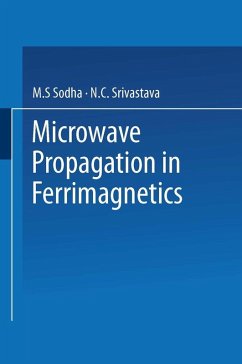 Microwave Propagation in Ferrimagnetics (eBook, PDF) - Sodha, M. S.; Srivastava, N. C.