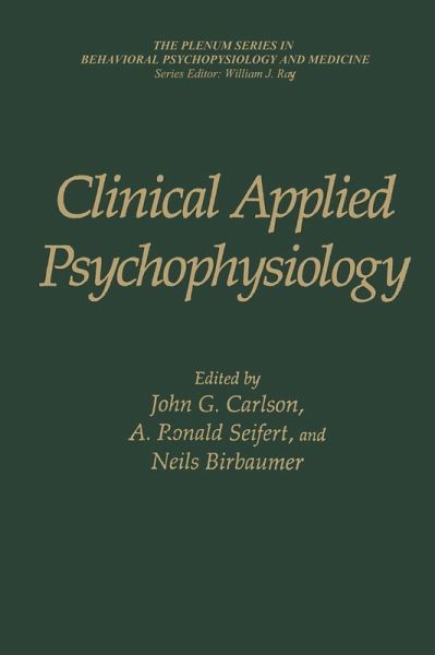 Clinical Applied Psychophysiology (eBook, PDF) Clinical Applied Psychophysiology (eBook, PDF)