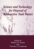Science and Technology for Disposal of Radioactive Tank Wastes (eBook, PDF)