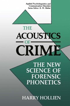 The Acoustics of Crime (eBook, PDF) - Hollien, Harry