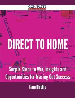 Cover direct to home - Simple Steps to Win, Insights and Opportunities for Maxing Out Success (eBook, ePUB)