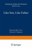 Like Son, Like Father (eBook, PDF)