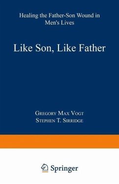 Like Son, Like Father (eBook, PDF) - Vogt, Gregory Max