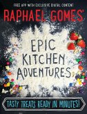 Epic Kitchen Adventures (eBook, ePUB)
