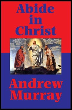 Abide in Christ (Impact Books) (eBook, ePUB) - Murray, Andrew