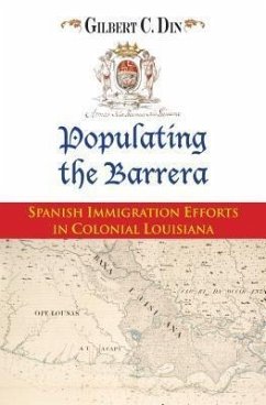 Populating the Barrera (eBook, ePUB) - Din, Gilbert C.