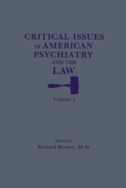 Critical Issues in American Psychiatry and the Law (eBook, PDF)