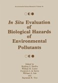 In Situ Evaluation of Biological Hazards of Environmental Pollutants (eBook, PDF)