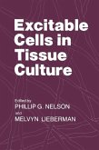 Excitable Cells in Tissue Culture (eBook, PDF)