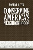 Conserving America's Neighborhoods (eBook, PDF)