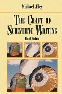 The Craft of Scientific Writing (eBook, PDF) - Alley, Michael