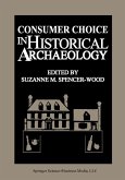 Consumer Choice in Historical Archaeology (eBook, PDF)