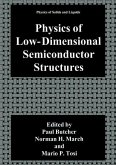 Physics of Low-Dimensional Semiconductor Structures (eBook, PDF)